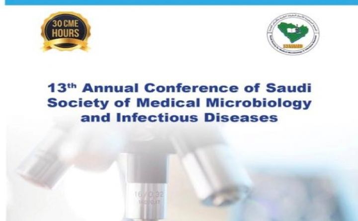 13th Annual Conference of Saudi Society of Medical Microbiology and Infectious Diseases
