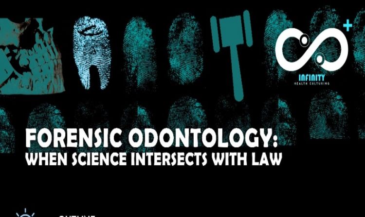 Forensic Odontology: When Science Intersects With Law