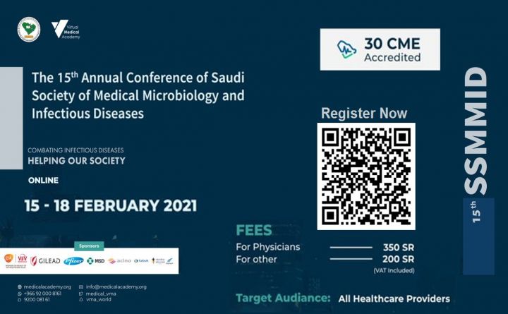 The 15th Annual Conference of Saudi Society of Medical Microbiology and Infectious Diseases