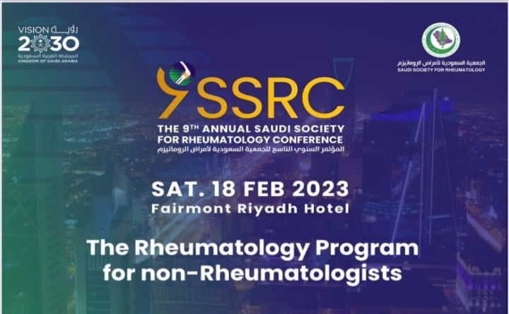 The 9th Annual Saudi Society For Rheumatology Conference