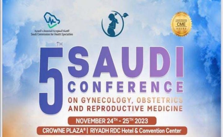 5th SAUDI CONFERENCE ON GYNECOLOGY, OBSTETRICS AND REPRODUCTIVE MEDICINE