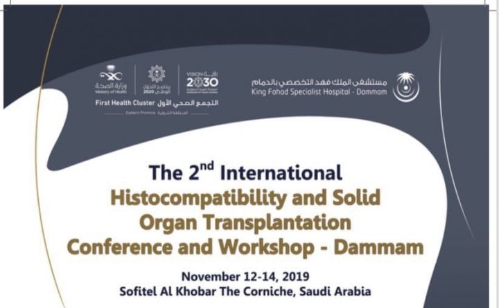 The 2nd International Histocompatibility And Solid Organ Transplantation Conference And Workshop-Dammam