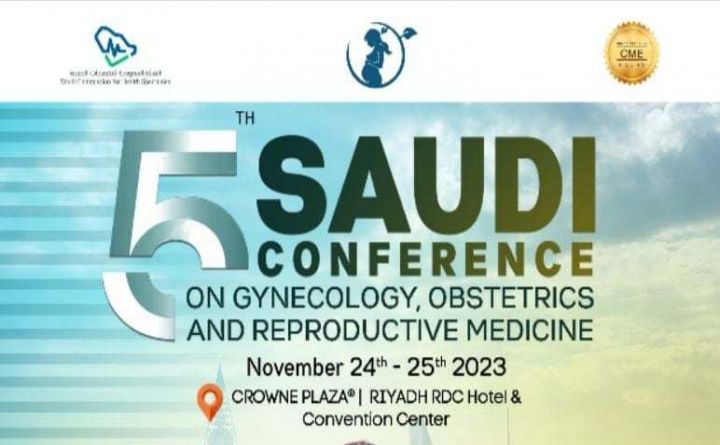 5TH SAUDI CONFERENCE ON GYNECOLOGY, OBSTETRICS AND REPRODUCTIVE MEDICINE